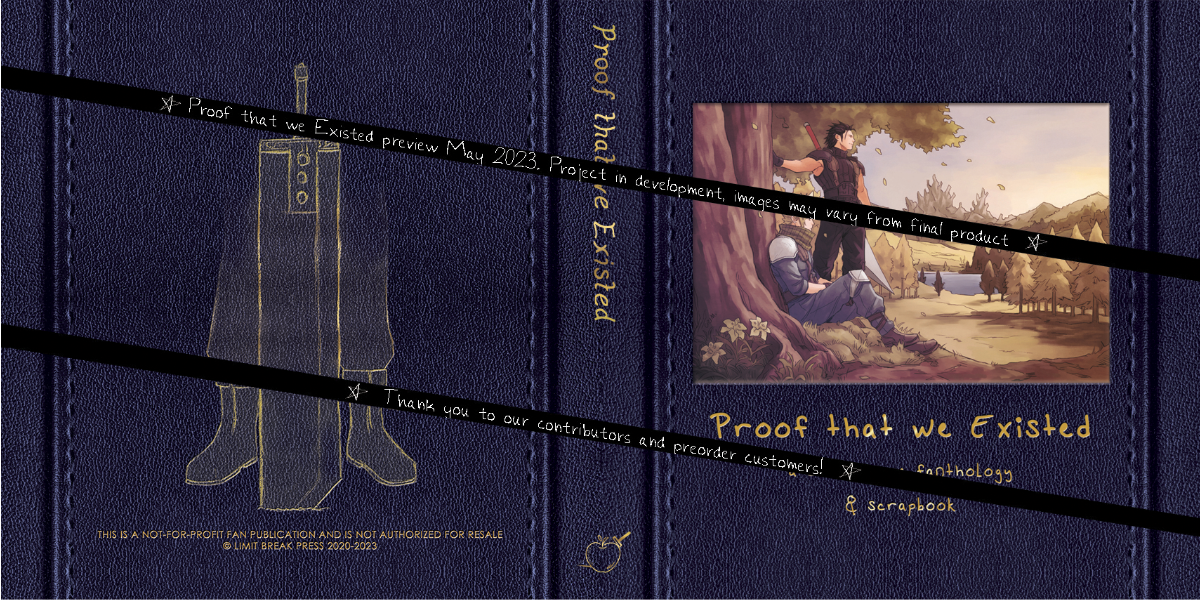 Cover design preview, with artwork by Crimson Sun (front) and Guile (back). Cover design is a blue leather texture with gold embossing. Back art by Guile, a pencil sketch style drawing of the Buster Sword in the ground with legs behind it that fade out at the top. Front art by Crimson Sun of Zack & Cloud against a tree.